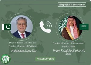 وزیر خارجہ اسحاق ڈار اور سعودی وزیر خارجہ شہزادہ فیصل بن فرحان کے درمیان ٹیلیفونک رابطہ