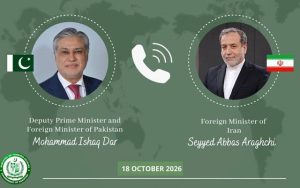 اسحاق ڈار اور عباس عراقچی کا رابطہ علاقائی چیلنجز کے حل کے لیے سفارت کاری پر زور
